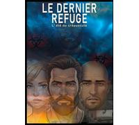 L'été du crépuscule (Le dernier refuge)
