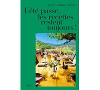 L'été passe, les recettes restent toujours !