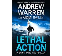 Lethal Action (Caine: Rapid Fire)