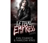 Lethal Empress: An Enemies to Lovers Gang Romance: 4 (Crooked Paradise)