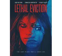 Lethal Eviction