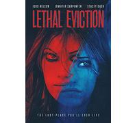 LETHAL EVICTION