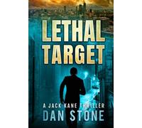Lethal Target: Book 1 in the Jack Kane series