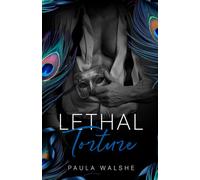 Lethal Torture: Lethal Legacy Series #4
