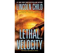 Lethal Velocity (Previously published as Utopia): A Novel