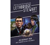 Lethbridge Stewart: Bloodlines - An Ordinary Man