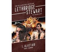 Lethbridge Stewart: Bloodlines - I, Alistair