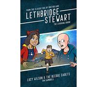 Lethbridge-Stewart: Laughing Gnome, The / Lucy Wilson & the Bledo