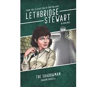 Lethbridge-Stewart: Shadow Man: The Shadowman: series 7, book 2