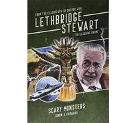 Lethbridge-Stewart: The Laughing Gnome: Scary Monsters