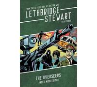 Lethbridge-Stewart: The Overseers: Series 9, Book 2