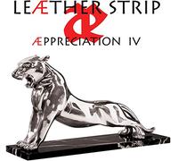 Leæther Strip - Æppreciation IV
