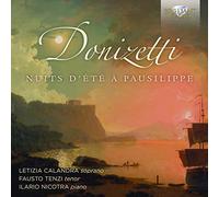 Letizia Calandra; Fausto Tenzi; Ilario Nicotra - Donizetti: Nuits Dété À Pausilippe