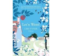 Let'n Went: the delightfully personal story of life in 1950s Little Somerford, North Wiltshire