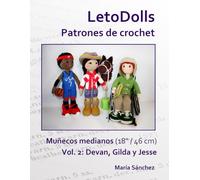 LetoDolls Patrones de crochet Muñecos medianos (18" / 46 cm) Vol. 2: Devan, Gilda y Jesse