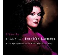 L'etoile - French Arias (Larmore, De Billy, Radio So Wien)