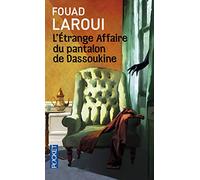 L'etrange affaire du pantalon de Dassoukine