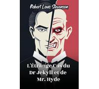 L'Étrange Cas du Dr Jekyll et de M. Hyde