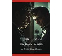 L'Étrange Cas du Dr Jekyll et M. Hyde