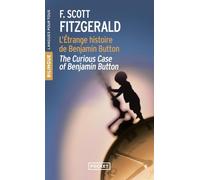 L'etrange histoire de Benjamin Button/Curious case of Benjamin Button (Langue pour tous bilingue): Edition bilingue français-anglais
