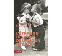 L'Etrange Histoire De L'Amour Heureux (Pluriel)