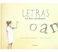 Letras en los cordones / Lyrics on the strings (Libros para sonar / Books to Dream)