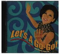 Let's A Go-Go! (Singapore And Southeast Asian Pop Scene 1964-69)