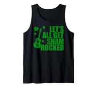 Let's All Get Shamrocked Tank Top