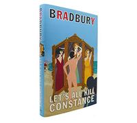 Let's All Kill Constance: A Novel