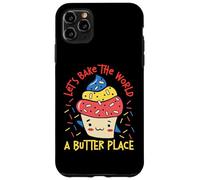 Let's Bake The World A Butter Place Cupcake Case for iPhone 11 Pro Max