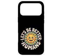 Let's Be Better Humans Positive Message Kindness Smiling Sun Case for iPhone 17 Pro Max