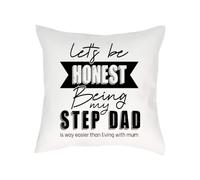 Let's be honest being my Step Dad, Sofa decor Home Décor, Satin Throw Pillow/Cushion. (Satin Cushion Cover With Insert)