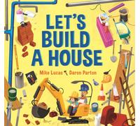 Let's Build a House