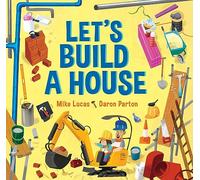 Let's Build a House