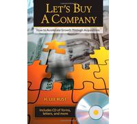 Let'S Buy a Company: How to Accelerate Growth Through Acquisitions Including Free CD