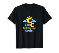 Lets C The Bright Side Code Programmer Humor T-Shirt