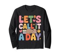 Let's Call It A Day Tired Office Worker Employee - Long Sleeve T-Shirt