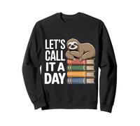 Let's Call It A Day Tired Office Worker Employee - Sweatshirt