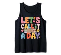 Let's Call It A Day Tired Office Worker Employee - Tank Top