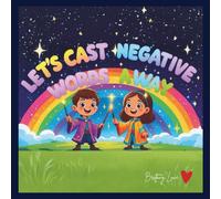 Let's Cast Negative Words Away