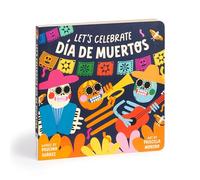 Let's Celebrate Dia de Muertos Board Book