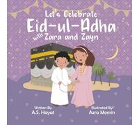 Lets Celebrate Eid-ul-Adha with Zara and Zayn (It's Ramadan for Zara and Zayn)