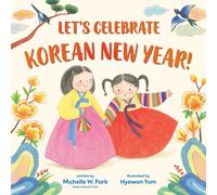 Let's Celebrate Korean New Year!
