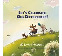 Let's Celebrate Our Differences!