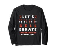 Lets Cell Ebrate International Braille Day Blind Awareness Long Sleeve T-Shirt