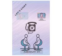 LET'S CHAT ABOUT IT: Self-Management and Mental Release (Self-Help Journal)