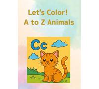 Let's Color! A to Z Animals