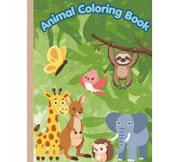 Let's color animals: A Cute Coloring Book for Kids: Educational Coloring Pages with Alphabet Letters and Animals for Preschool Children Ages 3-5