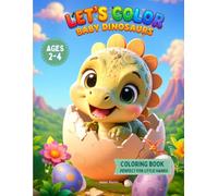 Let's Color Baby Dinosaurs