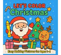 Let's Color Christmas: Kids colouring book